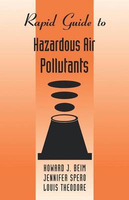 Rapid Guide to Hazardous Air Pollutants by Howard J. Beim