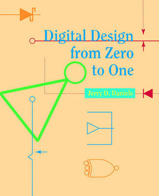 Digital Design from Zero to One by Jerry Daniels image