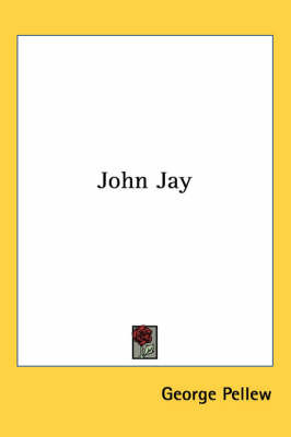 John Jay by George Pellew image