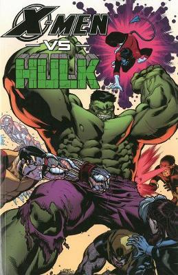 X-men Vs. Hulk by Christos Gage image