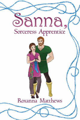 Sanna, Sorceress Apprentice by Roxanna Matthews image