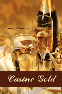Casino Gold by Trudy Skillman image