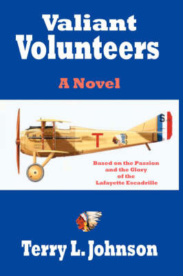 Valiant Volunteers by Terry L. Johnson image