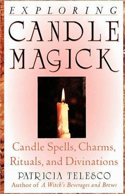 Exploring Candle Magick by Patricia Telesco image