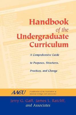 Handbook of the Undergraduate Curriculum by Jerry G. Gaff image