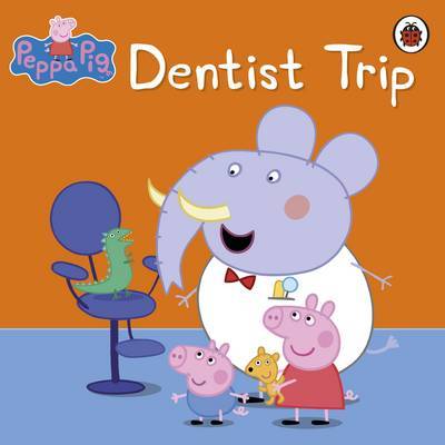 Dentist Trip by Peppa Pig