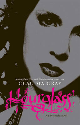 Hourglass (Evernight #3) by Claudia Gray image