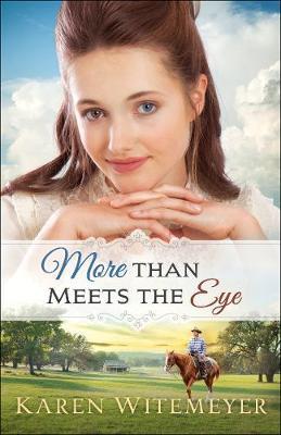 More Than Meets the Eye by Karen Witemeyer image