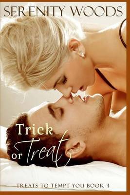 Trick or Treat on Paperback by Serenity Woods