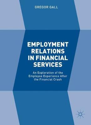 Employment Relations in Financial Services by Gregor Gall image