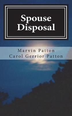 Spouse Disposal by Marvin Lenard Patton image