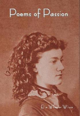 Poems of Passion by Ella Wilcox image