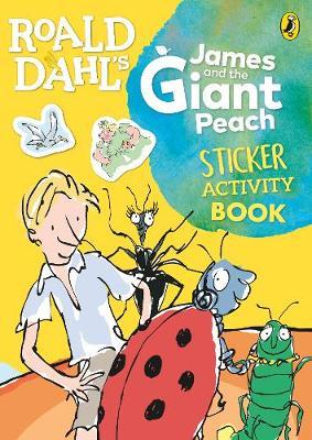 Roald Dahl's James and the Giant Peach Sticker Activity Book by Roald Dahl image
