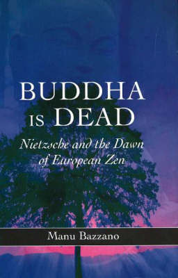Buddha is Dead by Manu Bazzano image