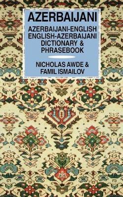 Azerbaijani-English / English-Azerbaijani Dictionary & Phrasebook by Nicholas Awde image
