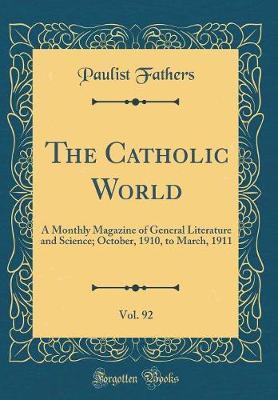 The Catholic World, Vol. 92 by Paulist Fathers image