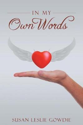 In My Own Words by Leslie Gowdie image