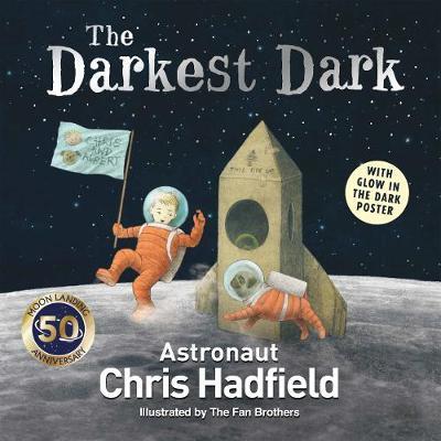 The Darkest Dark by Chris Hadfield image