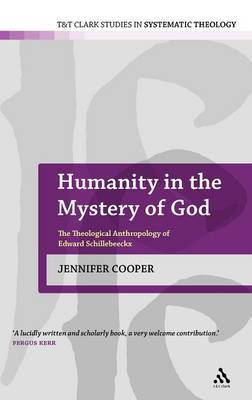 Humanity in the Mystery of God on Hardback by Jennifer Cooper