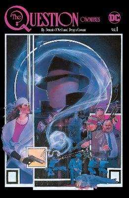 The Question Omnibus by Dennis O'Neil and Denys Cowan Vol. 1 on Hardback by Dennis O'Neil