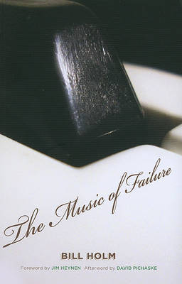The Music of Failure by Bill Holm image