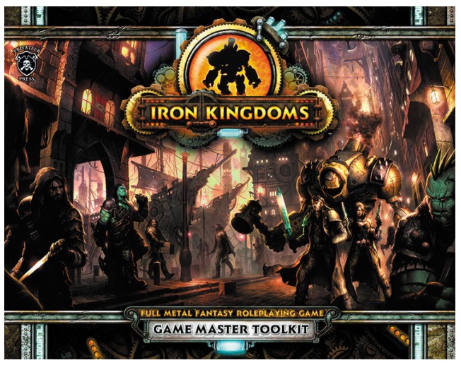 Iron Kingdoms Full Metal Fantasy RPG: Unleashed - GM Toolkit image