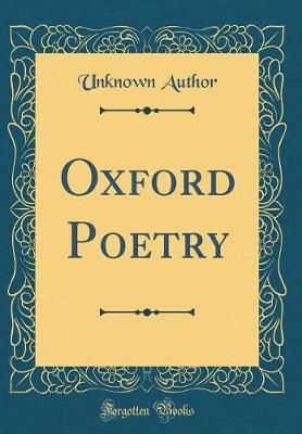 Oxford Poetry (Classic Reprint) by Unknown Author image
