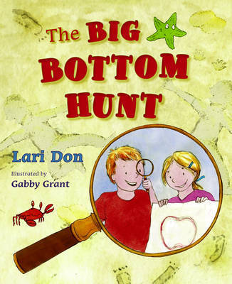 The Big Bottom Hunt by Lari Don image