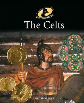 The History Detective Investigates: The Celts by Philip Steele image