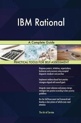 IBM Rational a Complete Guide by Gerardus Blokdyk image