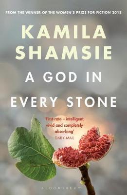 A God in Every Stone by Kamila Shamsie image