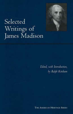 Selected Writings of James Madison by James Madison image