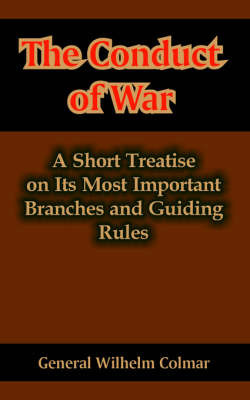 The Conduct of War by General Wilhelm Colmar image