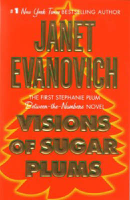 Visions of Sugar Plums (Stephanie Plum Between-the-Numbers) on Paperback by Janet Evanovich