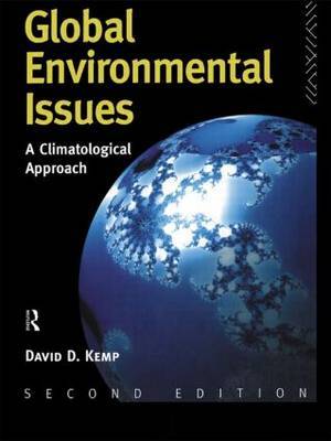 Global Environmental Issues by David D Kemp image
