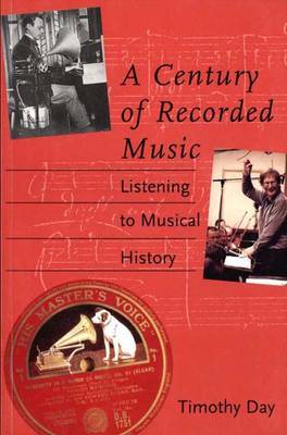 A Century of Recorded Music by Timothy Day image