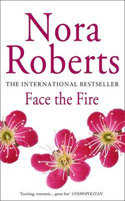 Face the Fire (Three Sisters Island #3) by Nora Roberts image