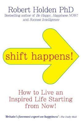 Shift Happens! by Robert Holden image