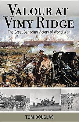 Valour at Vimy Ridge by Tom Douglas image