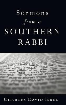 Sermons from a Southern Rabbi by Charles David Isbell image