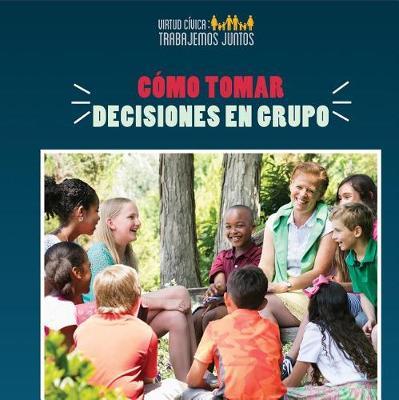 Como Tomar Decisiones En Grupo (How to Make Decisions as a Group) image