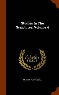 Studies in the Scriptures, Volume 4 image