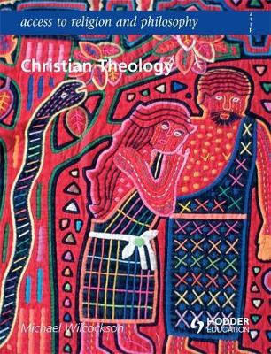 Access to Religion and Philosophy: Christian Theology by Michael Wilcockson image