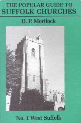 Popular Guide to Suffolk Churches by D.P. Mortlock image