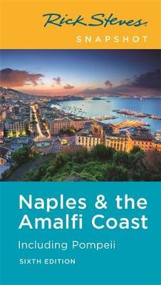 Rick Steves Snapshot Naples & the Amalfi Coast (Sixth Edition) by Rick Steves image