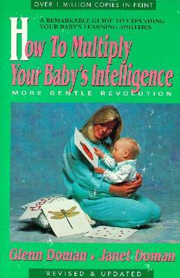 How to Multiply Your Baby's Intelligence by Glenn J Doman image
