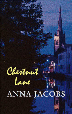 Chestnut Lane on Paperback by Anna Jacobs