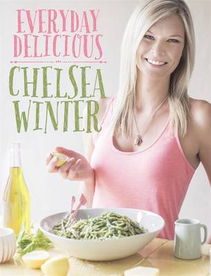Everyday Delicious by Chelsea Winter image