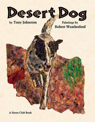 Desert Dog by Tony Johnston image