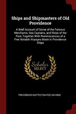 Ships and Shipmasters of Old Providence